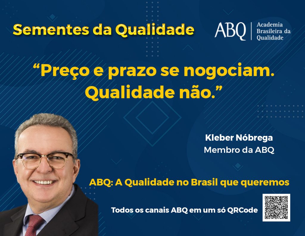 Sementes da Qualidade - Kleber Nóbrega - ABQ A Qualidade no Brasil que Queremos