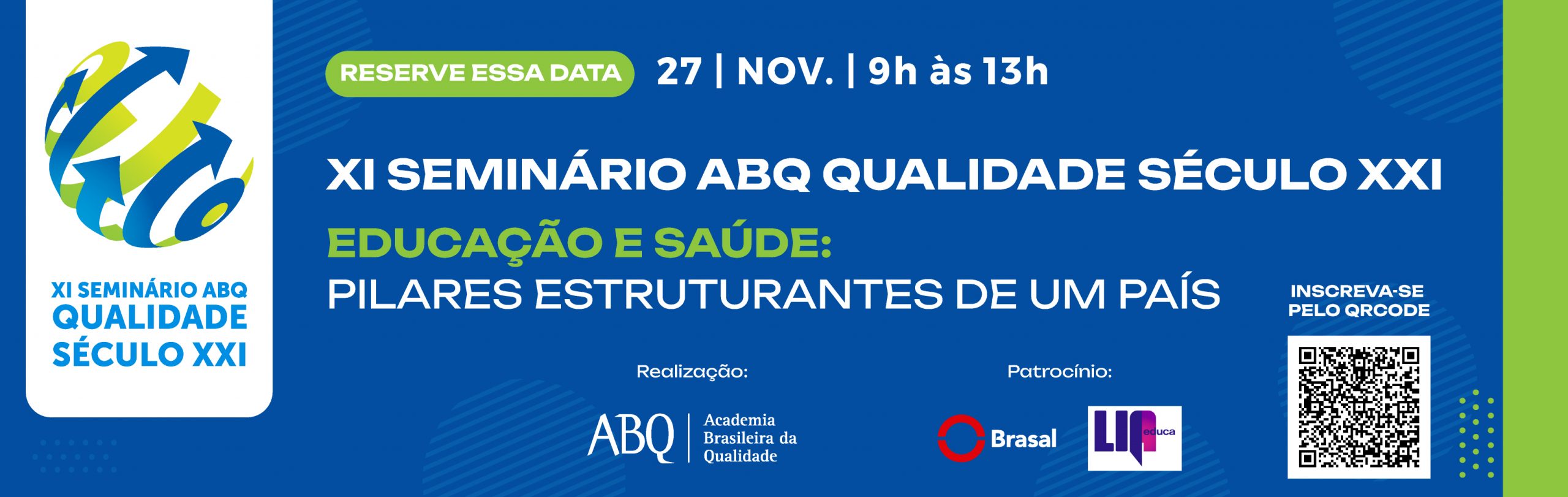 XI Seminário ABQ Qualidade Século XXI – Educação e Saúde: Pilares Estruturantes de um País – 2024