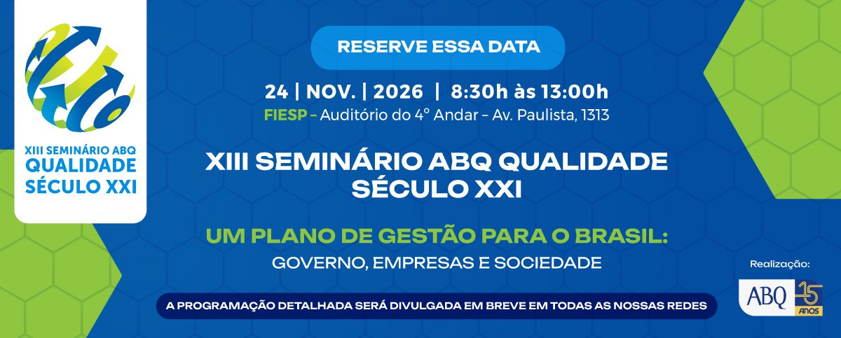 Banner Destaque XIII SEMINÁRIO ABQ QUALIDADE SÉCULO XXI